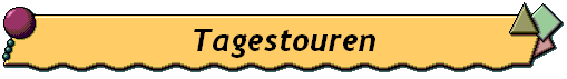 Tagestouren