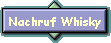 Nachruf Whisky