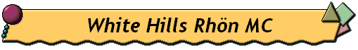 White Hills Rhn MC