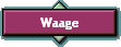 Waage