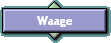 Waage